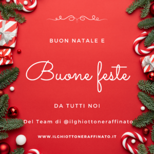 Buone feste da Il Ghiottone Raffinato